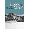 thumbnail image 1 of Eric Shipton: The Mountain Travel Books Blank on the Map: Pioneering exploration in the Shaksgam valley and Karakoram mountains, (Paperback), 1 of 1