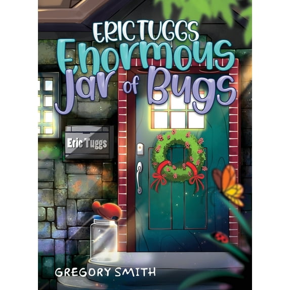Eric Tuggs Enormous Jar of Bugs, (Hardcover)