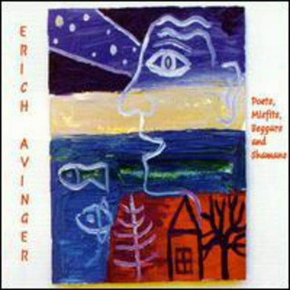 Erich Avinger - Poets Misfits Beggars & Shamans - Jazz - CD