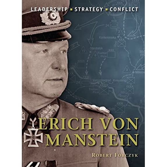 Pre-Owned Erich Von Manstein (Paperback) 1846034655 9781846034657