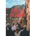 thumbnail image 1 of Erick's Dilemma, (Paperback), 1 of 1