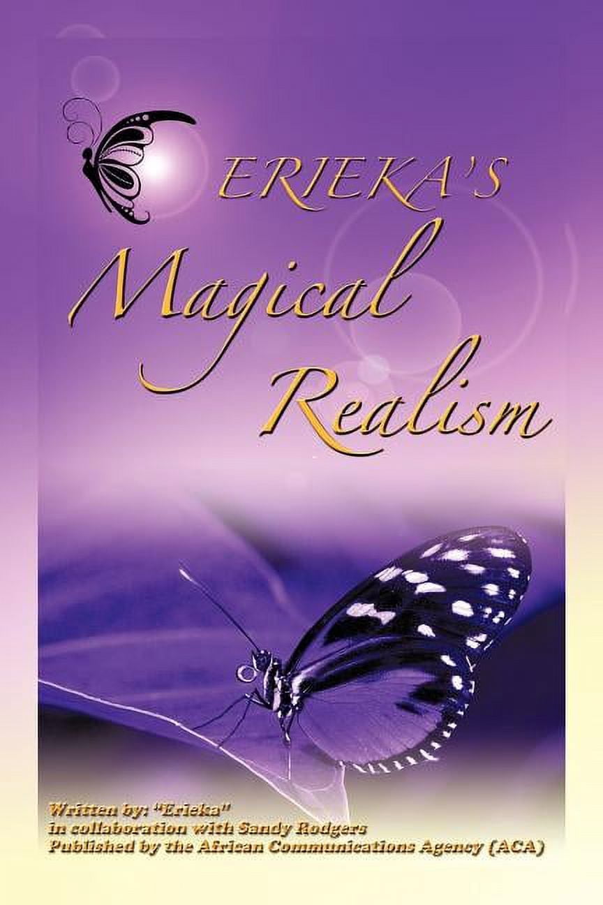 Erieka's Magical Realism, (Paperback)