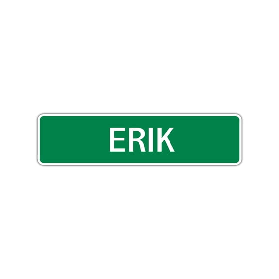 Erik Boys Name Letter Printed Label Novelty Childrens Bedroom Indoor Outdoor Wall Plaque Decoration Aluminum Metal Sign 4"x18"