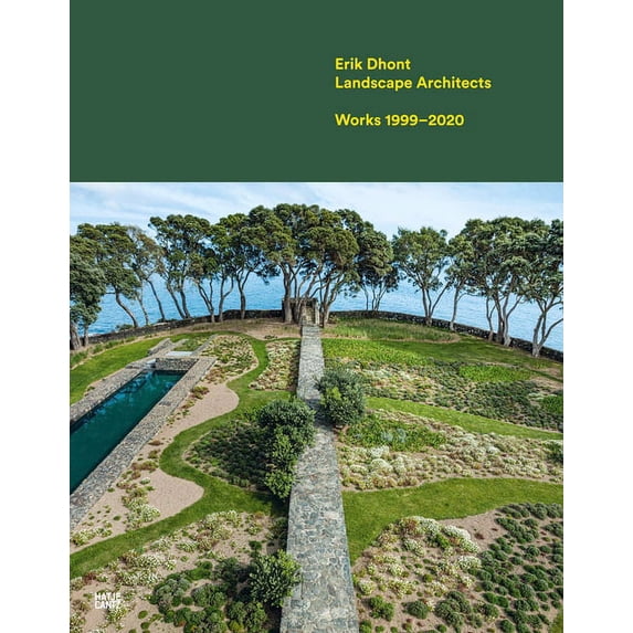 Erik Dhont: Landscape Architects: Works 1999-2020, (Hardcover)