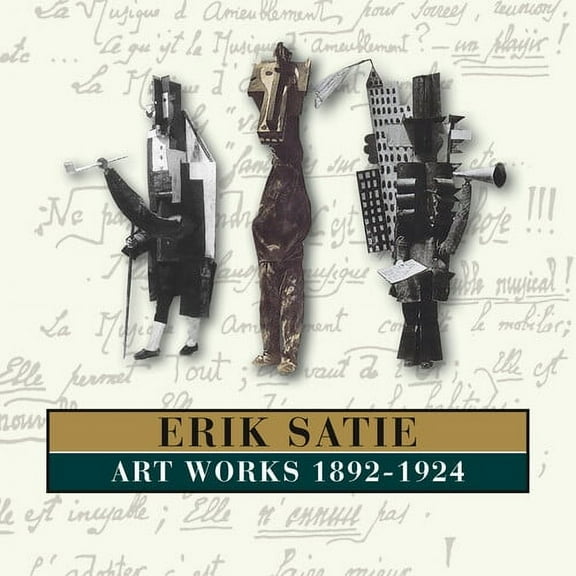 Erik Satie - Art Works 1892-1924 - Music & Performance - CD