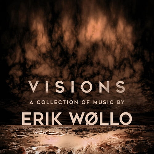 Erik Wollo - Visions - a Collection of Music By... - Electronica - CD