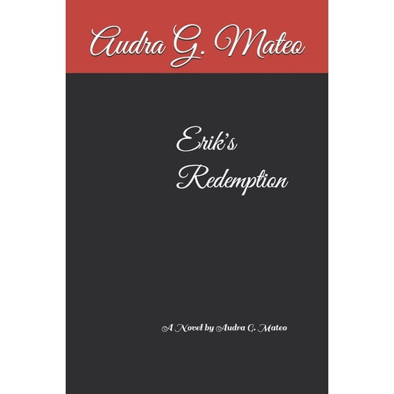 Erik's Redemption, (Paperback)