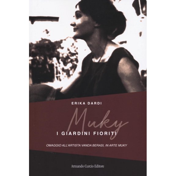 Erika Dardi Muky. I giardini fioriti (Paperback)