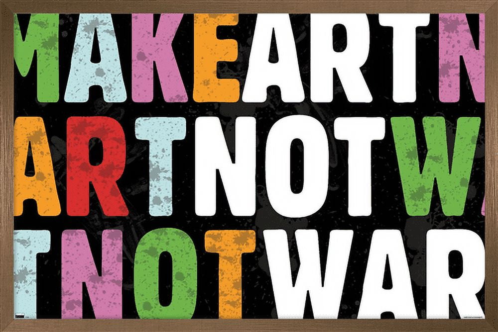 Erin Clark - Make Art Not War Wall Poster, 14.725" x 22.375", Framed