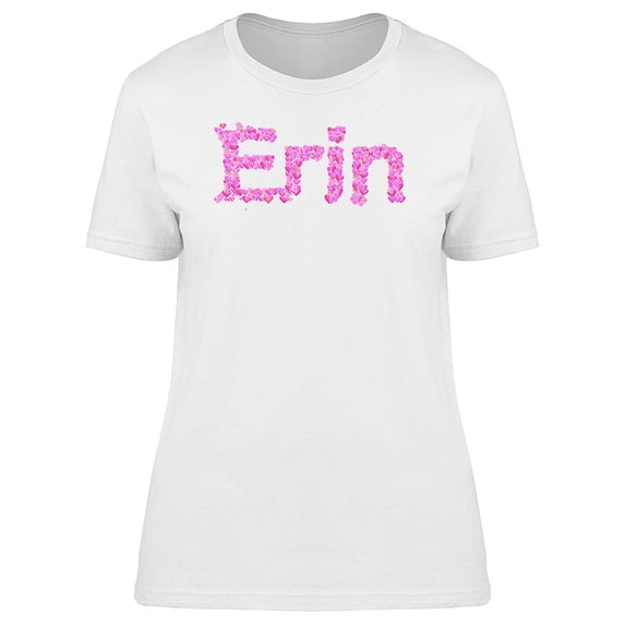 Erin Cool Pink Heart Name T-Shirt Women -Image by Shutterstock, Female Small