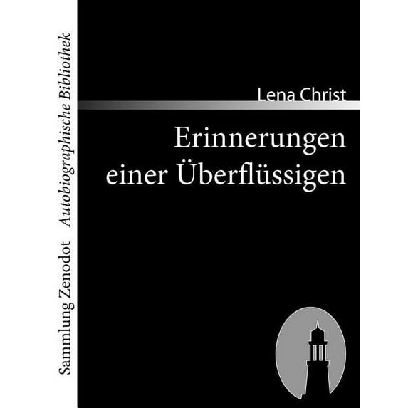Erinnerungen einer Überflüssigen (Paperback)