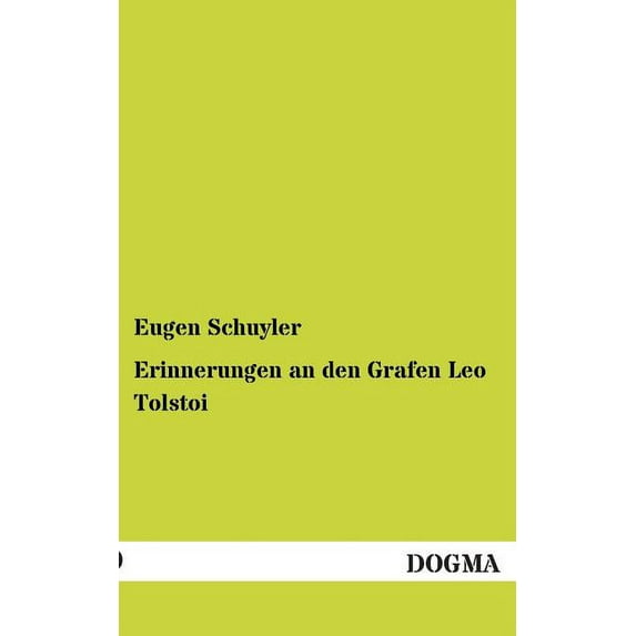 Erinnerungen an Den Grafen Leo Tolstoi (Paperback)