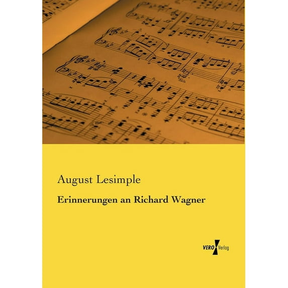 Erinnerungen an Richard Wagner, (Paperback)