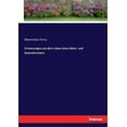 thumbnail image 1 of Erinnerungen aus dem Leben eines Natur- und Seelenforschers, (Paperback), 1 of 1