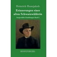 thumbnail image 1 of Erinnerungen einer alten Schwarzwälderin: Ausgewählte Erzählungen Band 5 (Hardcover), 1 of 1
