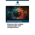 thumbnail image 1 of Erkenne dich selbst: Zellsynergie und -antagonismus, (Paperback), 1 of 1