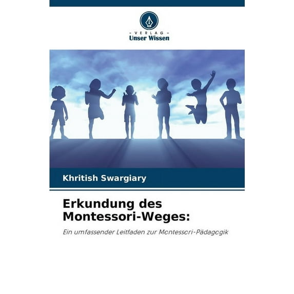 Erkundung des Montessori-Weges (Paperback)