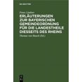 thumbnail image 1 of ErlÃ¤uterungen Zur Bayerischen Gemeindeordnung FÃ¼r Die Landestheile Diesseits Des Rheins: Gesetz Vom 29. April 1869, 19. , (Hardcover), 1 of 1