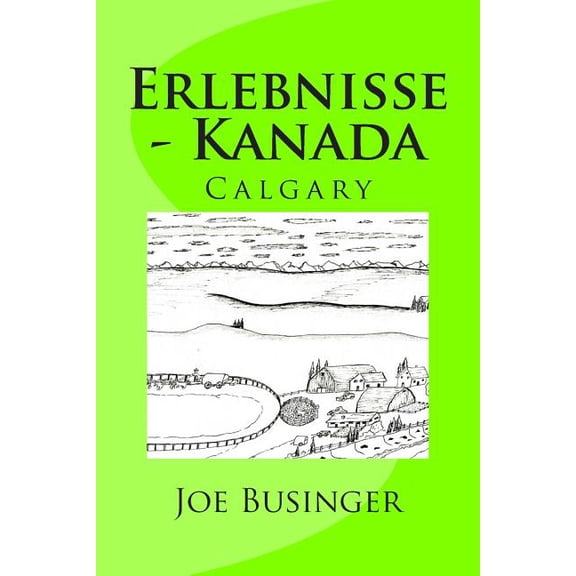 Erlebnisse - Kanada: Calgary