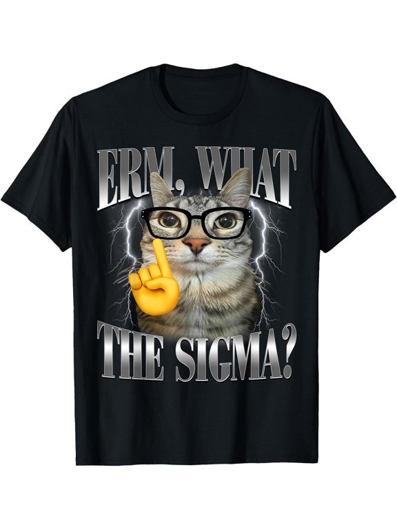 Erm, What the Sigma? Funny Humor Cat Meme With Sunglasses T-Shirt