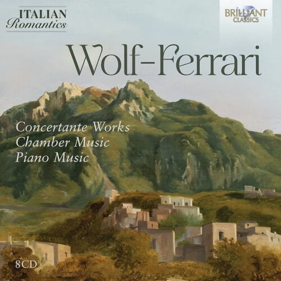 Costantino Catena - Wolf-Ferrari: Concertante Works, Chamber Music, Piano Music (Italian Romantics Series) - Music & Performance - CD