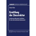 thumbnail image 1 of Ermittlung Der Zinsstruktur: Evaluierung Alternativer Verfahren FÃ¼r Den Ãsterreichischen Rentenmarkt, (Paperback), 1 of 1