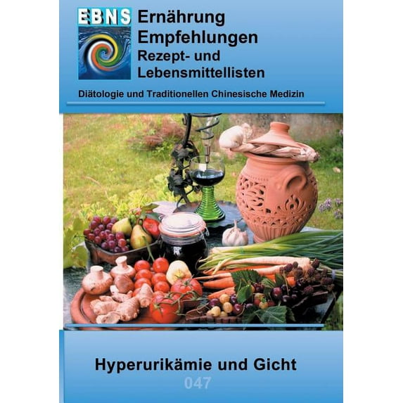 Ernährung bei Hyperurikämie und Gicht: Diätetik - Stoffwechsel - Hyperurikämie und Gicht, (Paperback)