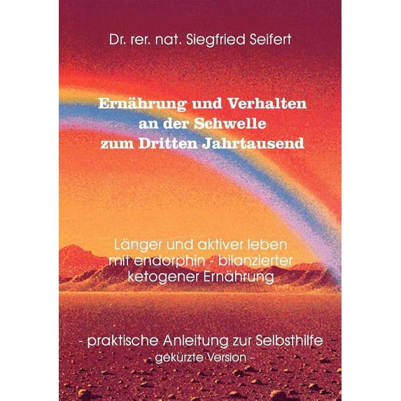 Ernährung und Verhalten an der Schwelle zum Dritten Jahrtausend, (Paperback)