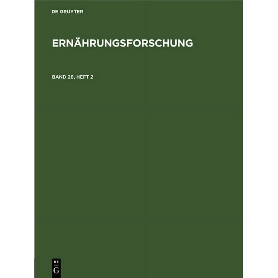 Ernährungsforschung. Band 26, Heft 2 (Hardcover)