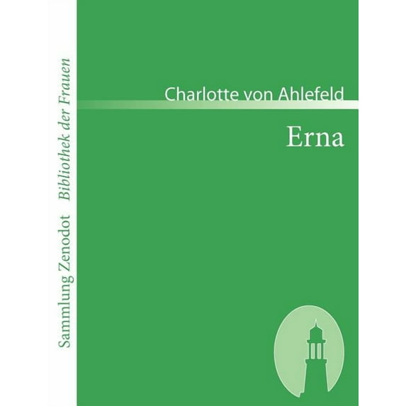Erna: Kein Roman (Paperback)