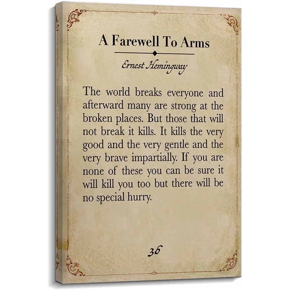 Ernest Hemingway Poster The World Breaks Everyone Wall Art Print Decorative Paintings for Bathroom Giclee on Canvas Pics Modern Farmhouse Decorations Kitchen Artwork Poster Picture Gifts