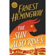 The Sun Also Rises The Authorized Edition Anniversary 1 Paperback