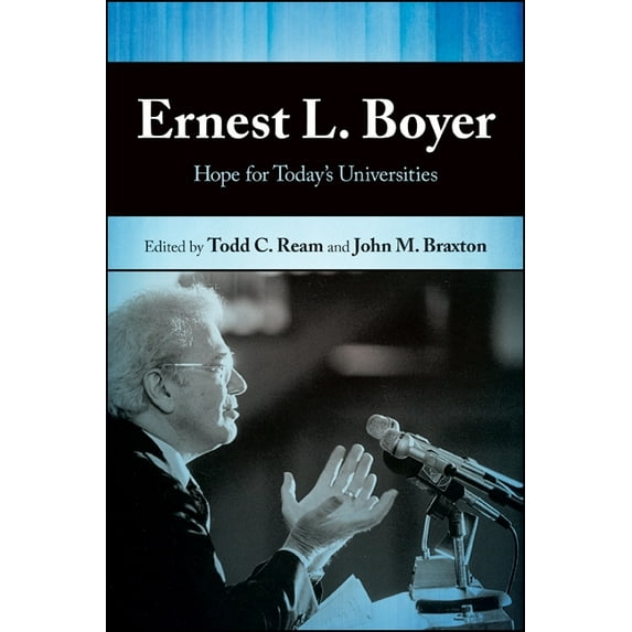 Ernest L. Boyer: Hope for Today's Universities (Paperback)