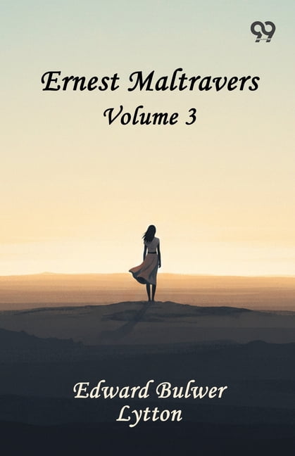 Ernest Maltravers: Volume 3, (Paperback)