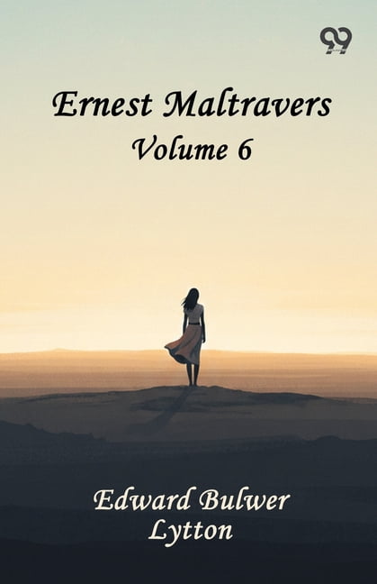Ernest Maltravers: Volume 6, (Paperback)