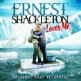 thumbnail image 1 of Ernest Shackleton Loves Me / O.B.C.R. - Ernest Shackleton Loves Me (Original Cast Recording) - Music & Performance - CD, 1 of 1