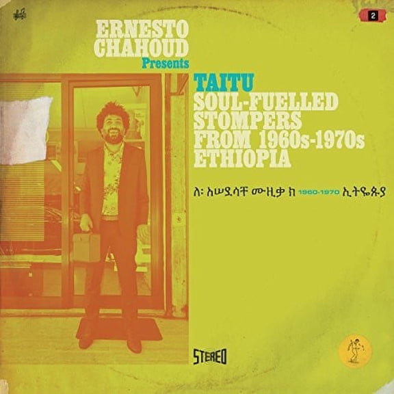 Ernesto Chahoud Presents Taitu: Soul-Fuelled Stompers From 1960s -1970s Ethiopia / Various (CD)
