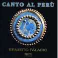 thumbnail image 1 of Ernesto Palacio - Canto Al Peru: Songs By Alvarado, de Morales, Et a - Music & Performance - CD, 1 of 1