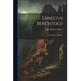 thumbnail image 1 of Ernestus Berchtold: Or, the Modern OEdipus (Paperback), 1 of 1
