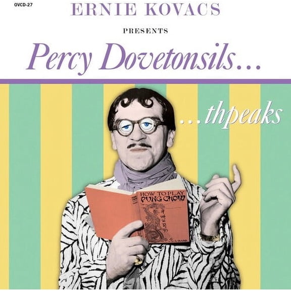 Ernie Kovacs - Presents Percy Dovetonsils - Comedy - CD
