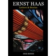 thumbnail image 1 of Ernst Haas: Letters & Stories, (Paperback), 1 of 1