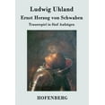 thumbnail image 1 of Ernst Herzog von Schwaben: Trauerspiel in fünf Aufzügen (Paperback), 1 of 1