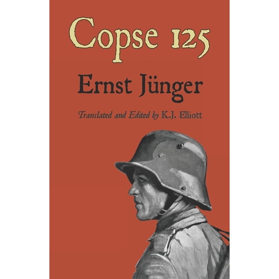 Ernst Jnger's Wwi Diaries Copse 125, Book 3, (Paperback)