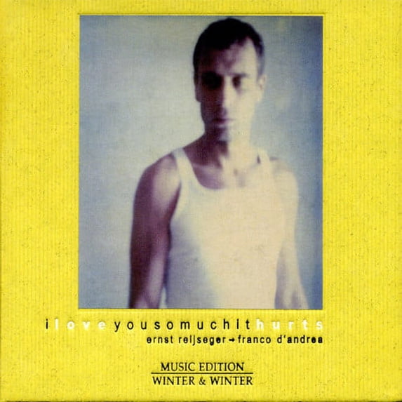 Ernst Reijseger - I Love You So Much It Hurts - Jazz - CD