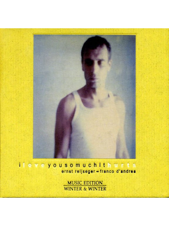 Ernst Reijseger - I Love You So Much It Hurts - Jazz - CD