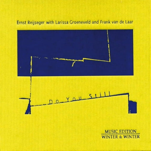 Ernst Reijseger Trio - Do You Still - Jazz - CD