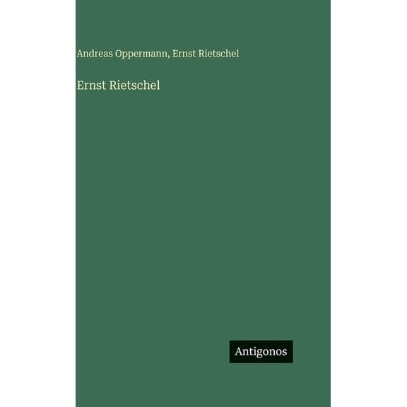 Ernst Rietschel, (Hardcover)