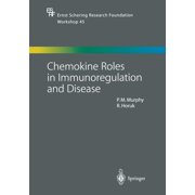 Ernst Schering Foundation Symposium Proc Chemokine Roles in Immunoregulation and Disease, Book 45, Paperback