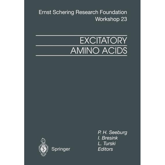 Ernst Schering Foundation Symposium Proc Excitatory Amino Acids: From Genes to Therapy, Book 23, (Paperback)