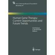 Ernst Schering Foundation Symposium Proc Human Gene Therapy Current Opportunities and Future Trends, Book 43, Paperback